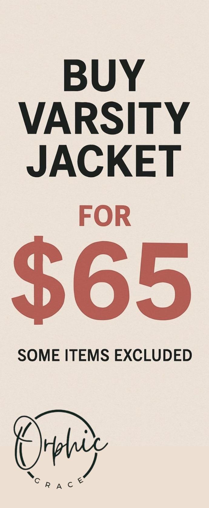 Varsity Jacket for $65